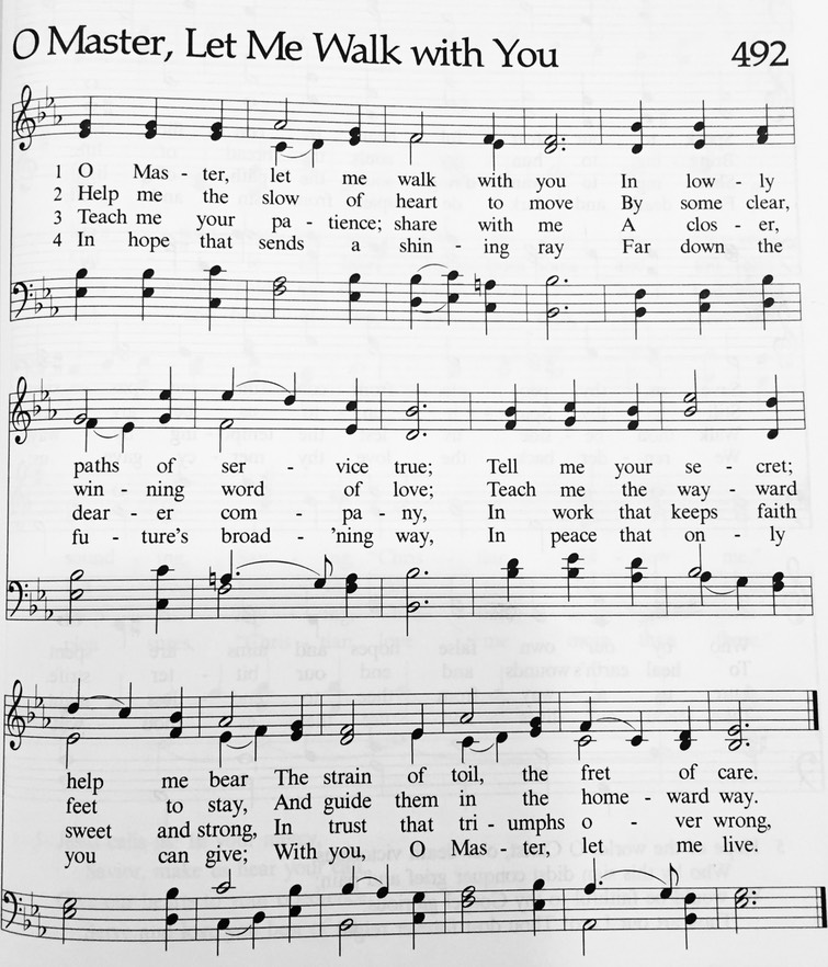 Hymn 492 - O Master, Let Me Walk with You